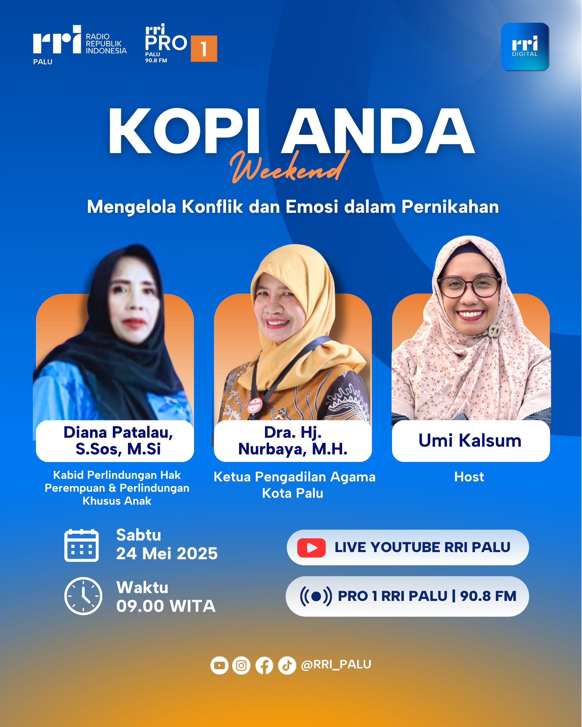 1 Ketua Pengadilan Agama Palu Hadiri Program Kopi Anda Weekend sebagai Narasumber dengan RRI Palu Bertema Pengelolaan Konflik dan Emosi dalam Pernikahan